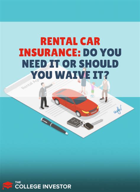 Rental Car Insurance: Do You Need It Or Should You Waive It?