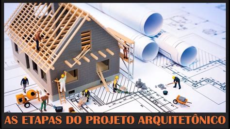 As Etapas Do Projeto Arquitet Nico Nbr Parte Youtube