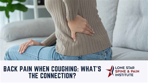 Back Pain When Coughing What S The Connection Lone Star Spine And