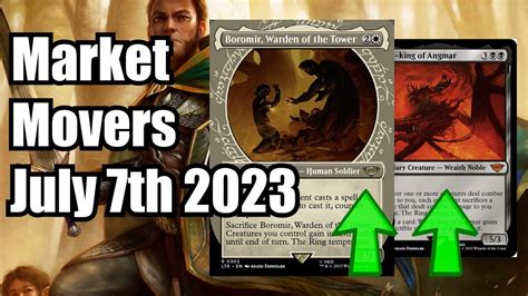 Mtg Market Movers July Boromir Warden Of The Tower Making A