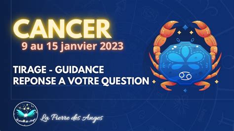 Cancer Du Au Janvier Tirage De Cartes Guidance R Ponse