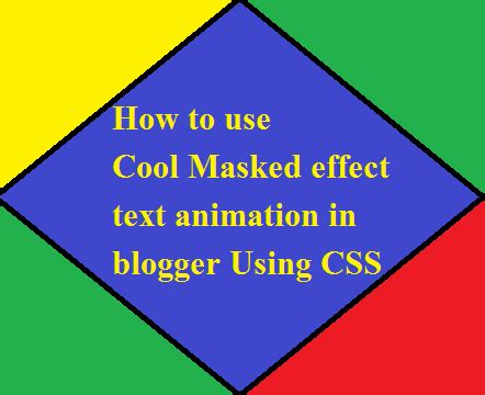 How To Use Cool Masked Effect Text Animation In Blogger Using CSS