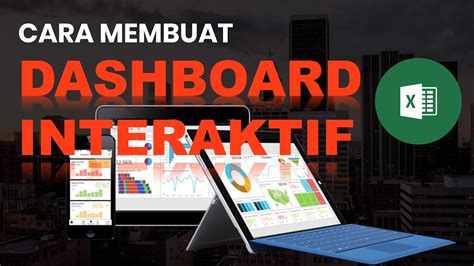 Cara Membuat Dashboard Excel Interaktif Youtube