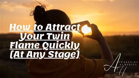 How To Attract Your Twin Flame Quickly At Any Stage YouTube