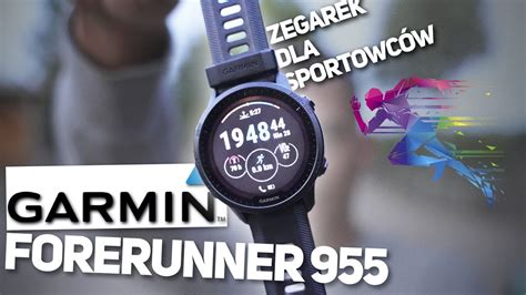 Garmin FORERUNNER 955 Recenzja Ft FENIX 7 Najlepszy Zegarek Dla