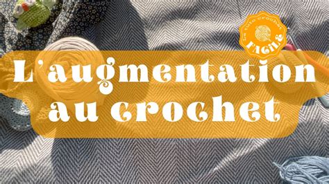 Comment Faire Une Augmentation Au Crochet Tuto Crochet Pour D Butant