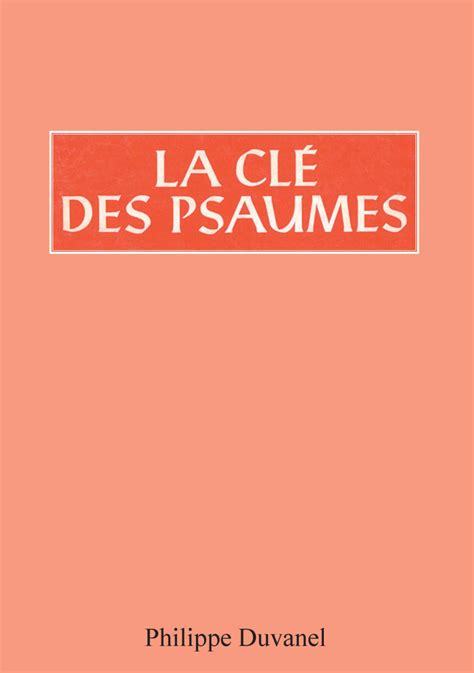 La Cl Des Psaumes Pdf Duvanel Philippe La Maison De La Bible Suisse