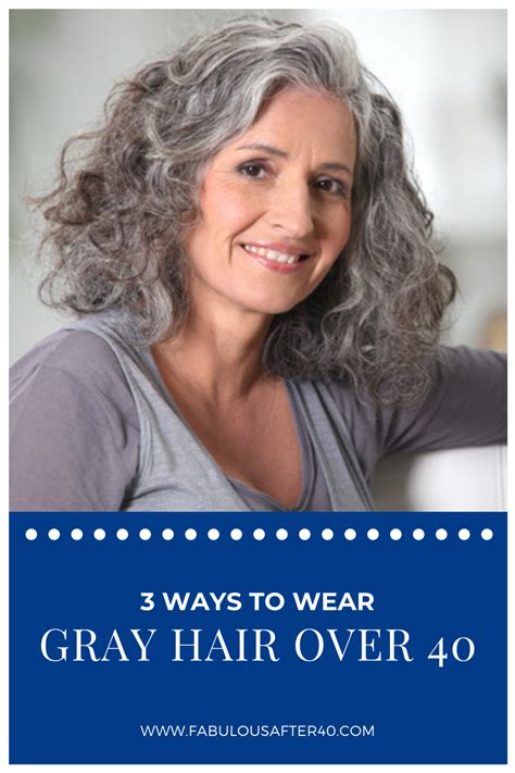 3 Ways To Wear Gray Hair Over 40 Grey Hair Early Grey Curly Hair