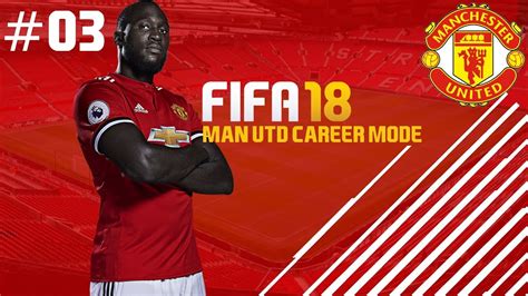 FIFA 18 Manchester United Career Mode 3 INTENSE SEMI FINAL YouTube