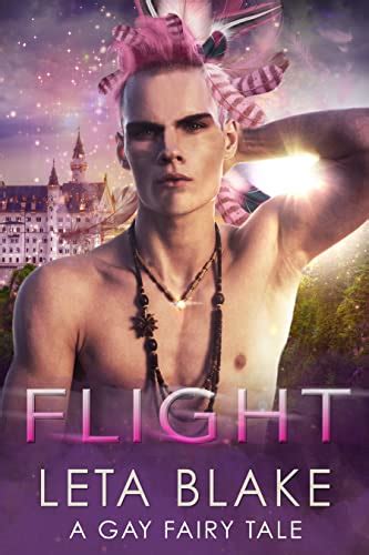 Flight A Gay Fairy Tale Gay Fairy Tales Book 3 Ebook Blake Leta Amazon Ca Kindle Store