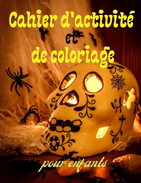 Cahier d activité et de coloriage pour enfants Coloriages Labyrinthes