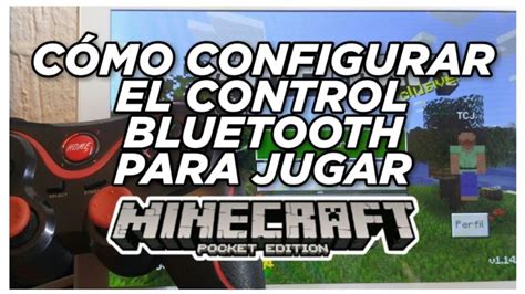 C Mo Configurar Un Joystick Para Jugar Minecraft Mundowin