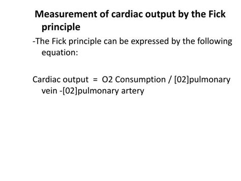 Ppt Measurement Of Cardiac Output By The Fick Principle Powerpoint Presentation Id 2644069