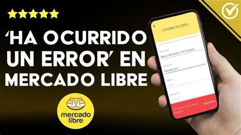 Problemas inesperados en MercadoLibre Algo salió mal Actualizado