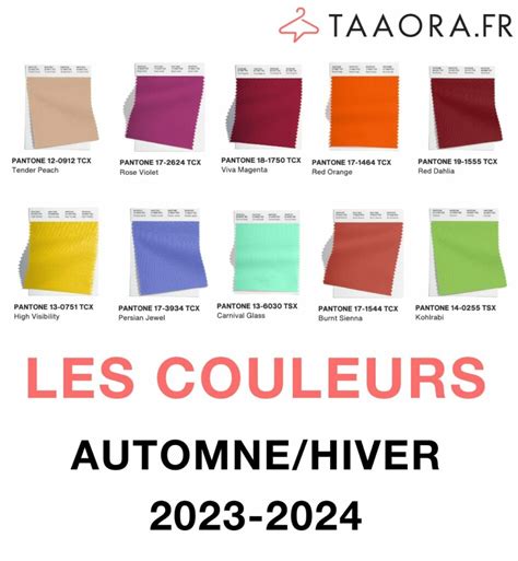 Couleurs Automne Hiver 2023 2024 Taaora Blog Mode Tendances Looks