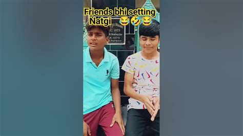 Friend Bhi Setting Karan Te Natgi 🤣😂🤣😂😂 Comedy R2hell Funny Youtube