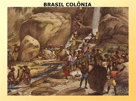 Ciclo Do Ouro Minas Gerais - PPT - O CICLO DO OURO Século XVIII. Minas Gerais, Mato Grosso e Goiás ...