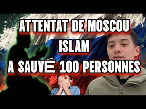 Islam A Sauv Personnes Attentat De Moscou Bravo Islam Youtube