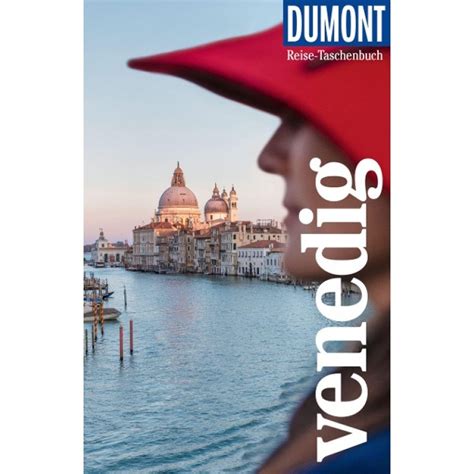 Dumont Reise Taschenbuch Venedig Reisef Hrer Landkartenschropp De