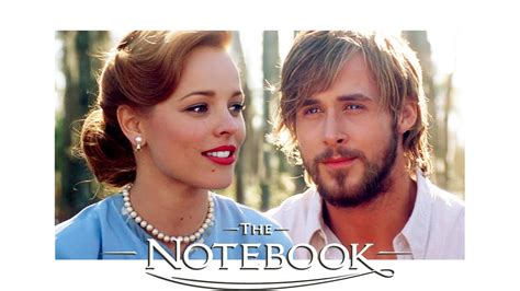 The Notebook 2004 Rachel Mcadams And Ryan Gosling Youtube