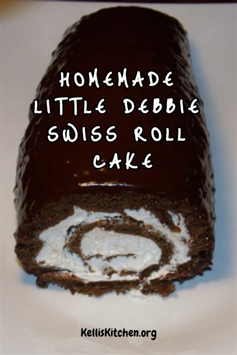 Homemade Little Debbie Swiss Roll Cake Kellis Kitchen