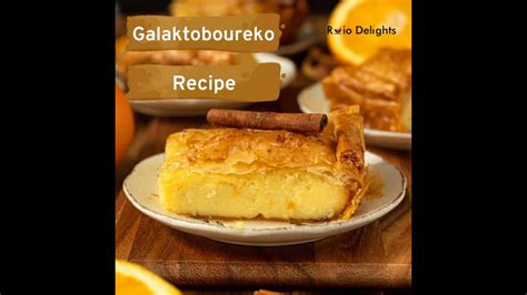 How To Make Greek Galaktoboureko Really Easy Roio Delights Youtube