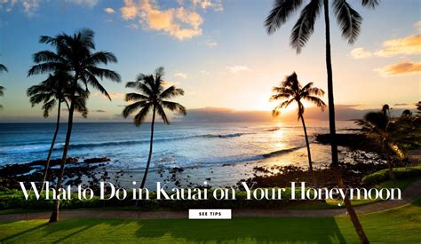 What to Do on Your Honeymoon on the Hawaiian Island of Kauai