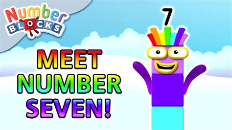 @Numberblocks- Meet Number Seven | Meet the Numberblocks | Learn to ...