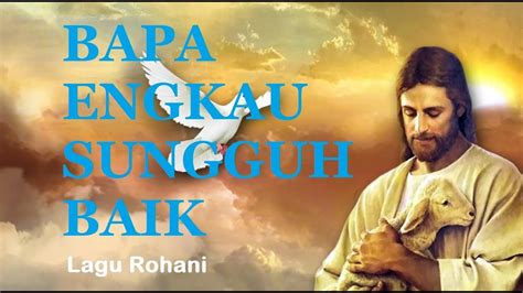 Lagu Rohani Bapa Engkau Sungguh Baik Cover By Diandra Lyric Youtube