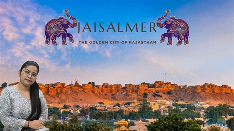 Ultimate Jaisalmer Travel Guide In Hindi History Of Jaisalmer Fort