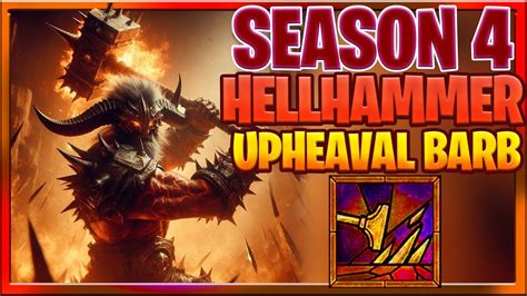 Diablo 4 Season 4 Updated HellHammer Upheaval Barbarian Guide 100