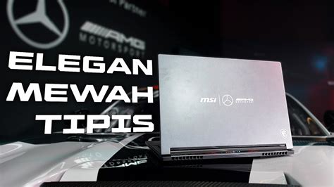 Ketika Laptop MSI Di Desain Sama Mercedez AMG YouTube