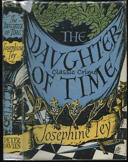 Josephine Tey - The Daughter of Time - First Edition Book