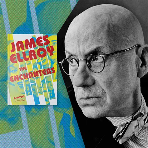 An Interview With James Ellroy, Author of The Enchanters | Penguin ...