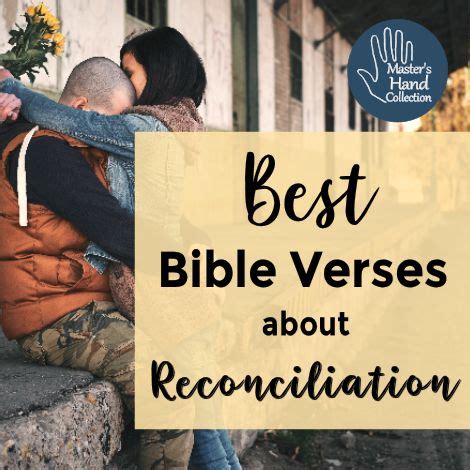 Best Bible Verses About Reconciliation Master S Hand Collection