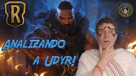 Analisis de UDYR Nuevo Campeón Legend of Runeterra Español l LoR YouTube