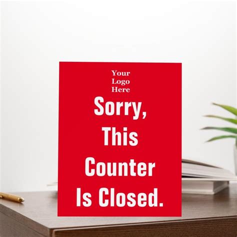 Sorry This Counter Is Closed Red White Your Logo Foam Board Zazzle