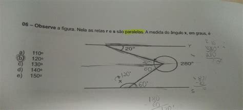 Observe A Figura Nela As Retas R E S São Paralelas A Medida Do ângulo