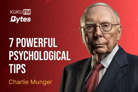 7 Powerful Psychological Tips By Charlie Munger