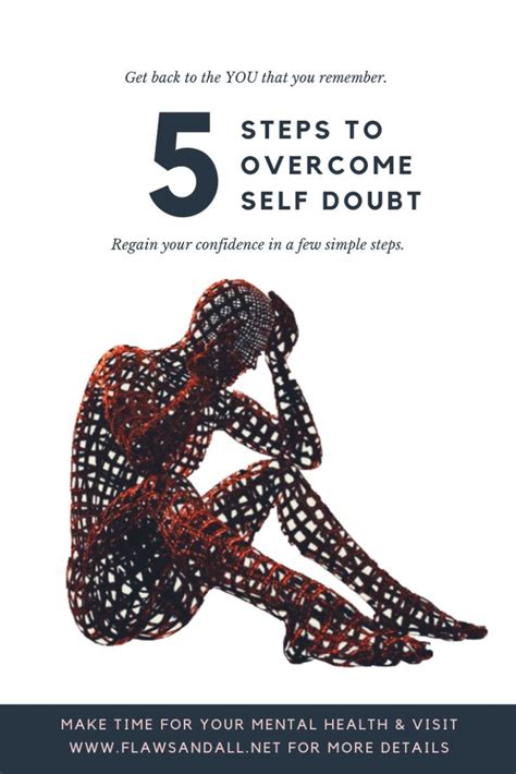 Key Ways To Overcome Self Doubt Flaws And All Flaws And All