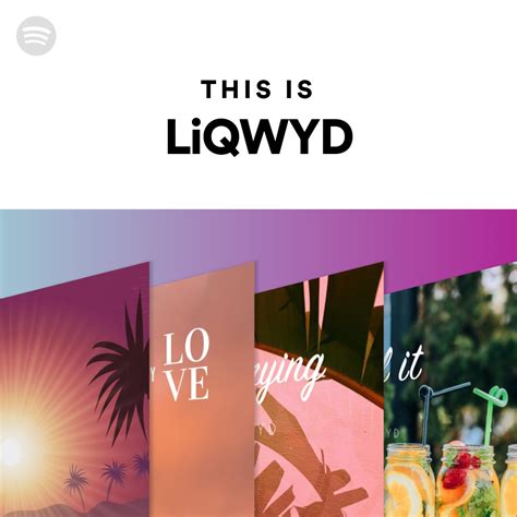 This Is Liqwyd Spotify Playlist