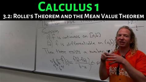 Calculus 1 Lecture 3 2 Rolle S Theorem And The Mean Value Theorem