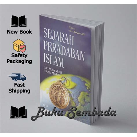 Jual Sejarah Peradaban Islam Dari Masa Klasik Hingga Modern Siti