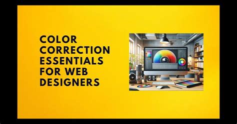 How To Choose The Best Color Correction Service For Your Business Egi