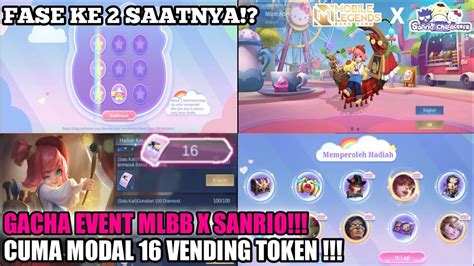 LANJUT GACHA EVENT MLBB X SANRIO FASE 2 MODAL 16 VENDING TOKEN TES