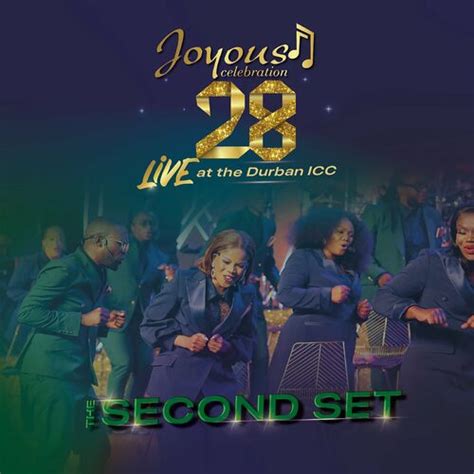 Joyous Celebration Joyous Celebration The Second Set Live At The