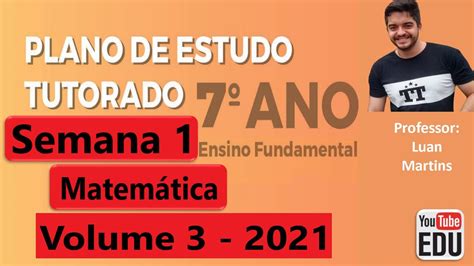 PET 3 Semana 1 2021 Matemática Sétimo Ano 7º ano Volume 3