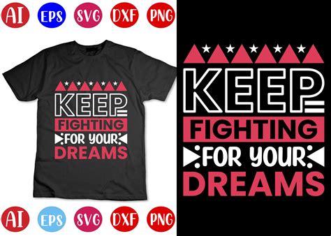 Keep Fighting for Your Dreams Graphic by mahabubgraphics84 · Creative