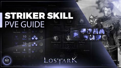 Lost Ark Striker Pve Skill Build T Rk E Youtube