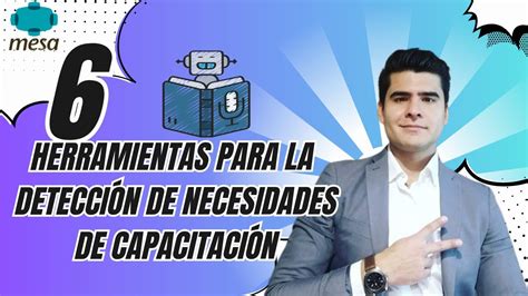 Las 6 Herramientas Para La Detección De Necesidades De Capacitación Youtube